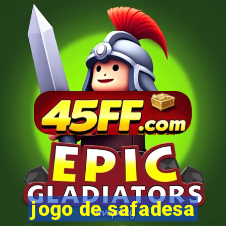 jogo de safadesa